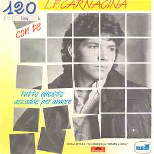 L. F. Carnacina - Con Te / Tutto Questo Accadde Per Amore mp3 album