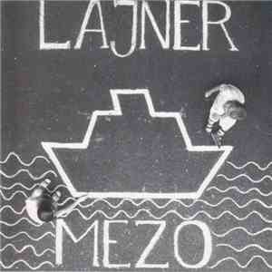 Lajner - Mezo mp3 album