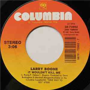 Larry Boone  - It Wouldn't Kill Me mp3 album