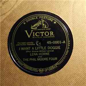 Lena Horne and The Phil Moore Four - I Want A Little Doggie / How Long Has This Been Going On? mp3 album