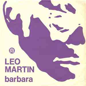 Leo Martin  - Barbara mp3 album