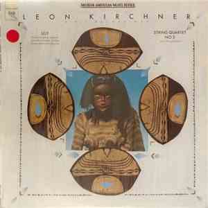 Leon Kirchner - Lily / String Quartet No. 2 mp3 album