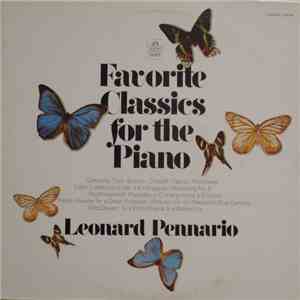 Leonard Pennario - Favorite Classics For Piano mp3 album