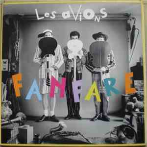 Les Avions - Fanfare mp3 album