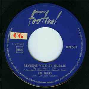 Les Surfs - Reviens Vite Et Oublie mp3 album