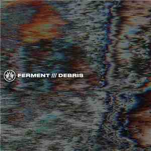 Levi The Poet - Ferment / Debris mp3 album