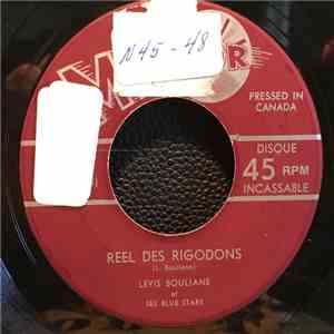 Levis Bouliane Et Ses Blue Stars - Reel Des Rigodons mp3 album