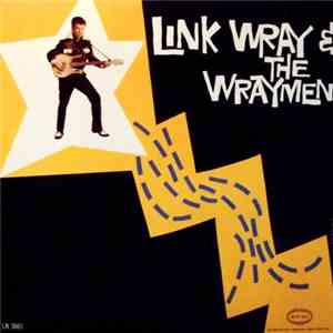 Link Wray & The Wraymen - Link Wray & The Wraymen mp3 album