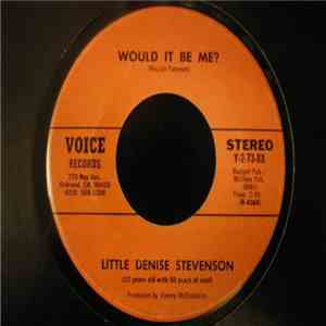 Little Denise Stevenson (12 Years Old With 50 Years Of Soul) - Would It Be Me mp3 album