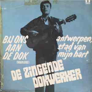 Lode De Ceuster - Bij Ons Aan de Dok (Marieke) mp3 album