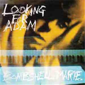 Looking For Adam - Bombshell Marie mp3 album