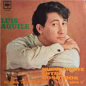 Luis Aguile - Nuevamente Entre Nosotros mp3 album