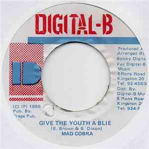 Mad Cobra - Give The Youths A Blie mp3 album