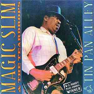 Magic Slim & The Teardrops - Tin Pan Alley mp3 album