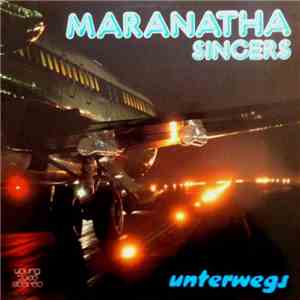 Maranatha Singers - Unterwegs mp3 album
