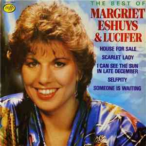 Margriet Eshuys & Lucifer  - The Best Of Margriet Eshuys & Lucifer mp3 album