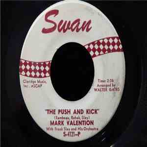 Mark Valention With Frank Slay & Orch. - The Push And Kick / Walking Alone mp3 album
