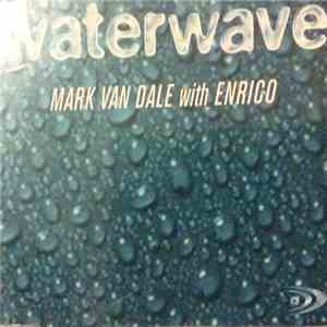 Mark Van Dale With Enrico - Water Wave mp3 album