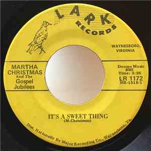 Martha Christmas And The Gospel Jubilees - It's A Sweet Thing mp3 album