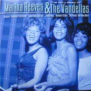 Martha Reeves & The Vandellas - The Very Best Of Martha Reeves & The Vandellas mp3 album