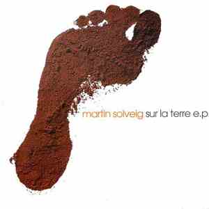 Martin Solveig - Sur La Terre E.P. mp3 album