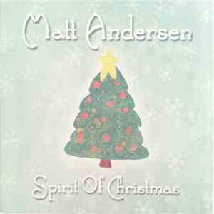 Matt Andersen - Spirit Of Christmas mp3 album