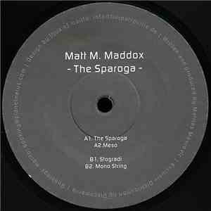 Matt M. Maddox - The Sparoga mp3 album