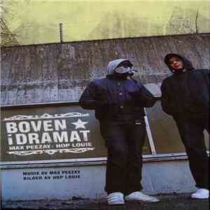 Max Peezay • Hop Louie - Boven I Dramat mp3 album