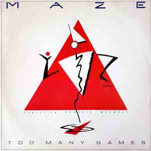 Maze Featuring Frankie Beverly - Too Many Games mp3 album