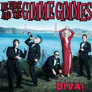 Me First And The Gimme Gimmes - Are We Not Men? We Are Diva! mp3 album