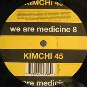 Medicine8 - Kimchi 45 mp3 album
