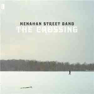 Menahan Street Band - The Crossing mp3 album