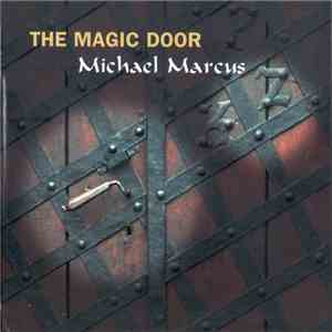 Michael Marcus - The Magic Door mp3 album