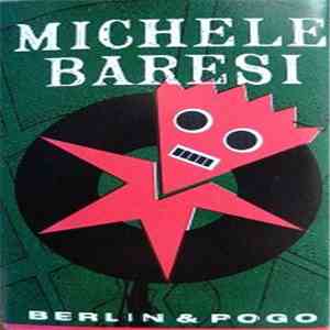 Michele Baresi - Berlin & Pogo mp3 album