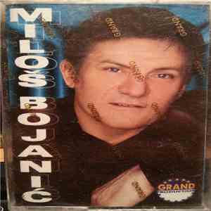 Miloš Bojanić - Još Su Žive Ove Godine mp3 album