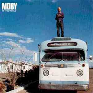 Moby - In This World mp3 album