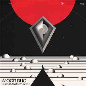 Moon Duo - Occult Architecture Vol. 1 mp3 album