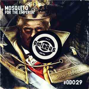 Mosquito  - For The Emperor mp3 album