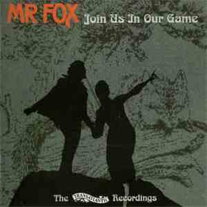Mr. Fox  - Join Us In Our Game mp3 album