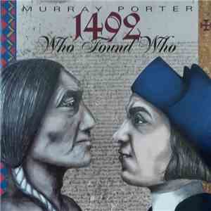 Murray Porter - 1492 Who Found Who mp3 album