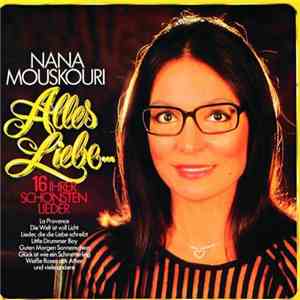 Nana Mouskouri - Alles Liebe... (16 Ihrer Schönsten Lieder) mp3 album