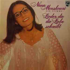 Nana Mouskouri - Lieder, Die Die Liebe Schreibt mp3 album