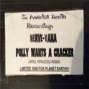 Nerve-Vana - Polly Wants A Cracker mp3 album