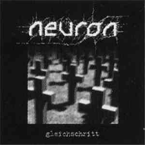Neuron  - Gleichschritt mp3 album