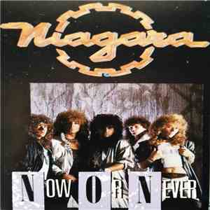 Niagara  - Now Or Never mp3 album