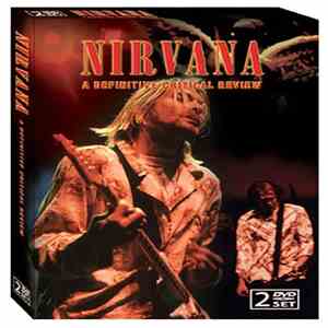 Nirvana - The Definitive Critical Review mp3 album