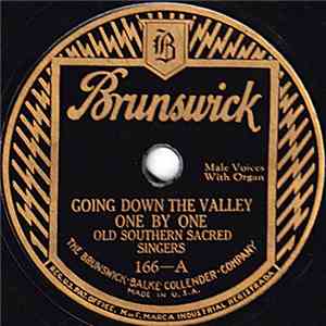 Old Southern Sacred Singers - Going Down The Valley One By One / Onward, Christian Soldiers mp3 album
