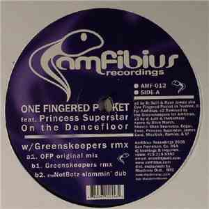 One Fingered Pocket Featuring Princess Superstar - On The Dancefloor mp3 album