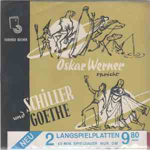 Oskar Werner Spricht Schiller Und Goethe - Der Taucher/ Die Bürgschaft/ Balladen mp3 album