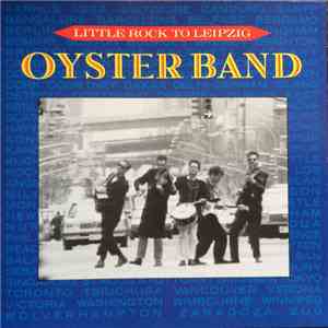 Oyster Band - Little Rock To Leipzig mp3 album